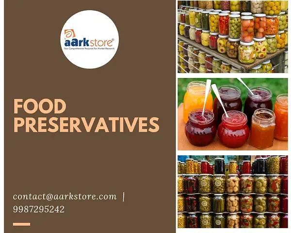 Food Preservatives Market by AarkJahnavi