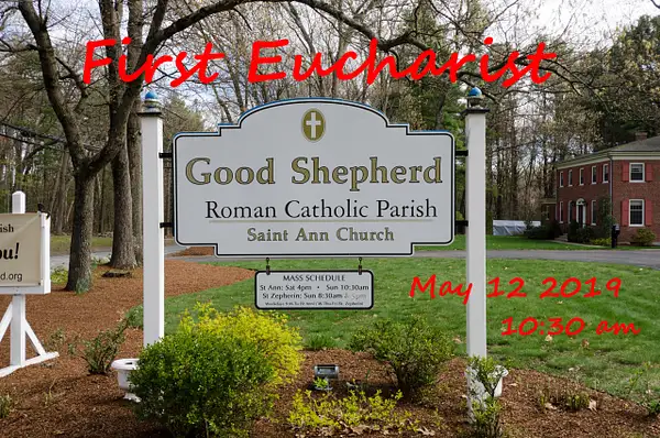 First Eucharist May 12 2019 10:30 am by Ron Heerema