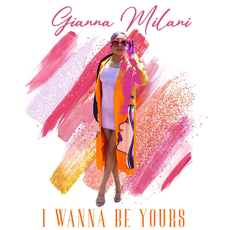 Gianna Milanni - I Wanna Be Yours