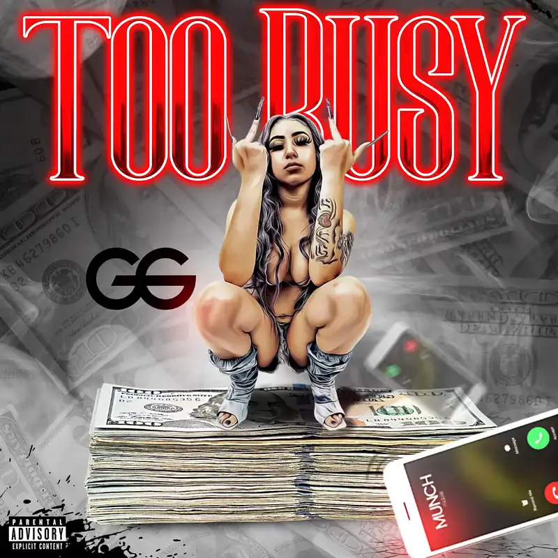 GG - -TOO BUSY
