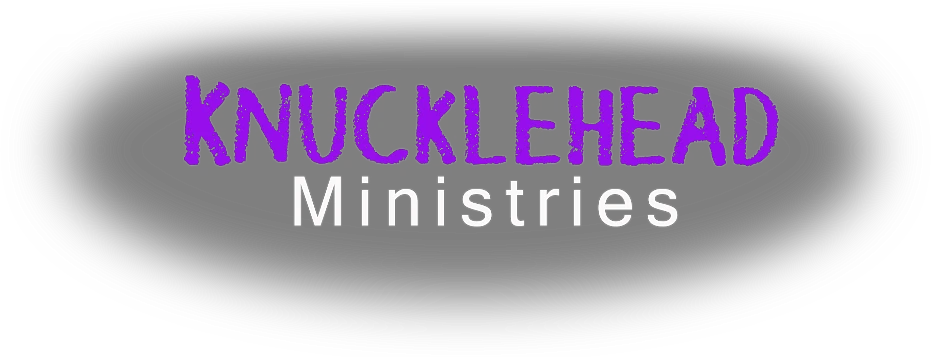 Knucklehead Ministries