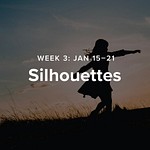 Week 3 – Silhouettes