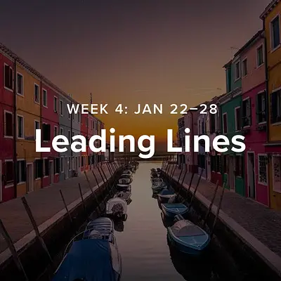 Week 4 – Leading Lines