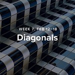 Week 7 – Diagonals