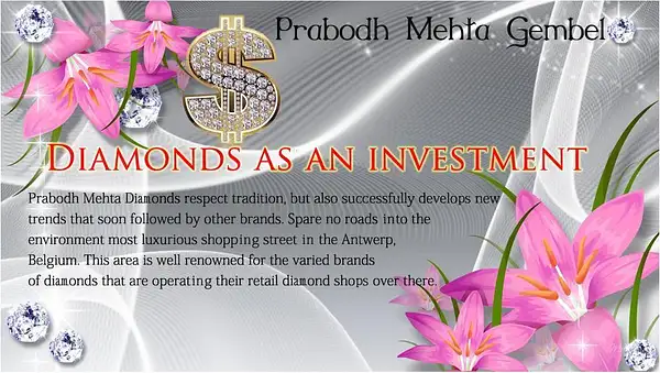 Prabodh Mehta Gembel Diamonds as an investment by...